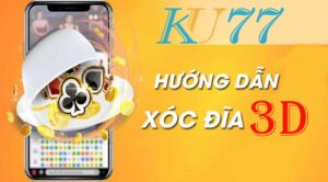 Cách chơi Xóc Đĩa 3D trên KuBet 1